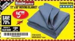 Harbor Freight Coupon 72" X 80" MOVING BLANKET Lot No. 66537/69505/62418 Expired: 7/24/18 - $5.99