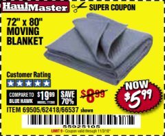 Harbor Freight Coupon 72" X 80" MOVING BLANKET Lot No. 66537/69505/62418 Expired: 11/3/18 - $5.99