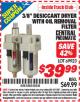 Harbor Freight ITC Coupon 3/8" DESICCANT DRYER WITH OIL REMOVAL FILTER Lot No. 69923 Expired: 6/30/15 - $39.99