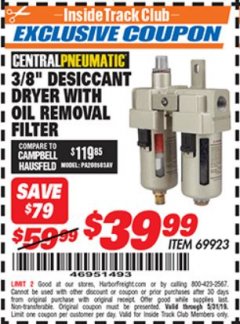 Harbor Freight ITC Coupon 3/8" DESICCANT DRYER WITH OIL REMOVAL FILTER Lot No. 69923 Expired: 5/31/19 - $39.99