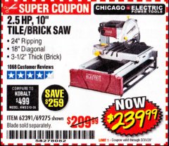 Harbor Freight Coupon 2.5 HP, 10" TILE/BRICK SAW Lot No. 69275/62391/95385 Expired: 3/31/20 - $239.99