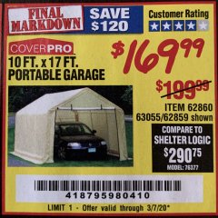 Harbor Freight Coupon COVERPRO 10 FT. X 17 FT. PORTABLE GARAGE Lot No. 62859, 63055, 62860 Expired: 3/7/20 - $169.99