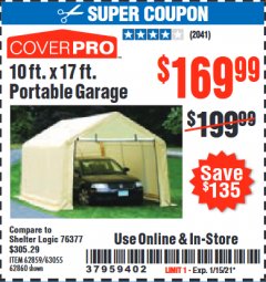 Harbor Freight Coupon COVERPRO 10 FT. X 17 FT. PORTABLE GARAGE Lot No. 62859, 63055, 62860 Expired: 2/1/21 - $169.99