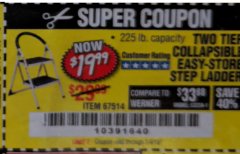 Harbor Freight Coupon TWO TIER EASY-STORE STEP LADDER Lot No. 67514 Expired: 1/4/19 - $19.99