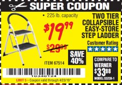 Harbor Freight Coupon TWO TIER EASY-STORE STEP LADDER Lot No. 67514 Expired: 4/23/19 - $19.99