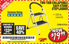 Harbor Freight Coupon TWO TIER EASY-STORE STEP LADDER Lot No. 67514 Expired: 4/20/19 - $19.99