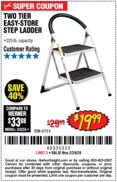 Harbor Freight Coupon TWO TIER EASY-STORE STEP LADDER Lot No. 67514 Expired: 2/29/20 - $19.98