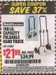 Harbor Freight Coupon 150 LB. CAPACITY FOLDABLE HAND TRUCK Lot No. 58298,61867 Expired: 9/30/15 - $21.99