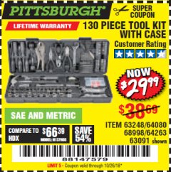 Harbor Freight Coupon 130 PIECE TOOL KIT WITH CASE Lot No. 64263/68998/63091/63248/64080 Expired: 10/26/18 - $29.99