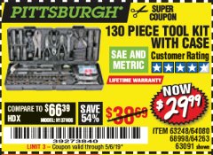 Harbor Freight Coupon 130 PIECE TOOL KIT WITH CASE Lot No. 64263/68998/63091/63248/64080 Expired: 5/6/19 - $29.99