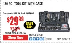 Harbor Freight Coupon 130 PIECE TOOL KIT WITH CASE Lot No. 64263/68998/63091/63248/64080 Expired: 9/19/19 - $29.99
