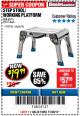Harbor Freight Coupon STEP STOOL/WORKING PLATFORM Lot No. 66911/62515 Expired: 11/30/17 - $19.99