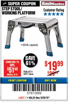 Harbor Freight Coupon STEP STOOL/WORKING PLATFORM Lot No. 66911/62515 Expired: 8/26/18 - $19.99