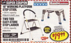 Harbor Freight Coupon STEP STOOL/WORKING PLATFORM Lot No. 66911/62515 Expired: 10/31/19 - $19.99