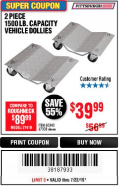Harbor Freight Coupon 2 PIECE 1500 LB. CAPACITY VEHICLE WHEEL DOLLIES Lot No. 60343/67338 Expired: 7/22/19 - $39.99