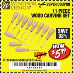 Harbor Freight Coupon 11 PIECE WOOD CARVING SET Lot No. 62673/60655 Expired: 5/4/19 - $5.99