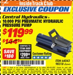 Harbor Freight ITC Coupon 10,000 PSI PNEUMATIC HYDRAULIC PRESSURE PUMP Lot No. 98318 Expired: 9/30/18 - $119.99