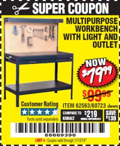 Harbor Freight Coupon MULTIPURPOSE WORKBENCH WITH LIGHTING AND OUTLET Lot No. 62563/60723/99681 Expired: 11/12/18 - $79.99