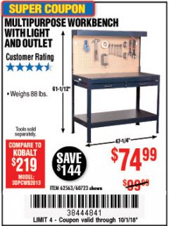 Harbor Freight Coupon MULTIPURPOSE WORKBENCH WITH LIGHTING AND OUTLET Lot No. 62563/60723/99681 Expired: 10/1/18 - $74.99