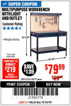 Harbor Freight Coupon MULTIPURPOSE WORKBENCH WITH LIGHTING AND OUTLET Lot No. 62563/60723/99681 Expired: 12/16/18 - $79.99