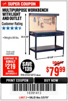 Harbor Freight Coupon MULTIPURPOSE WORKBENCH WITH LIGHTING AND OUTLET Lot No. 62563/60723/99681 Expired: 3/3/19 - $79.99