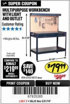 Harbor Freight Coupon MULTIPURPOSE WORKBENCH WITH LIGHTING AND OUTLET Lot No. 62563/60723/99681 Expired: 5/31/19 - $79.99