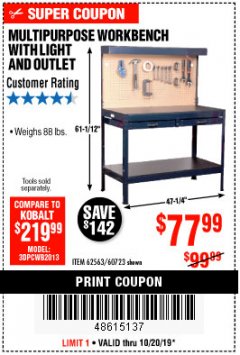 Harbor Freight Coupon MULTIPURPOSE WORKBENCH WITH LIGHTING AND OUTLET Lot No. 62563/60723/99681 Expired: 10/20/19 - $77.99