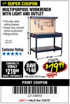 Harbor Freight Coupon MULTIPURPOSE WORKBENCH WITH LIGHTING AND OUTLET Lot No. 62563/60723/99681 Expired: 12/8/19 - $79.99