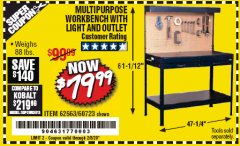 Harbor Freight Coupon MULTIPURPOSE WORKBENCH WITH LIGHTING AND OUTLET Lot No. 62563/60723/99681 Expired: 2/8/20 - $79.99
