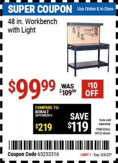 Harbor Freight Coupon MULTIPURPOSE WORKBENCH WITH LIGHTING AND OUTLET Lot No. 62563/60723/99681 Expired: 3/3/22 - $99.99