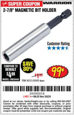 Harbor Freight Coupon 2-7/8" MAGNETIC BIT HOLDER Lot No. 36555/62692 Expired: 2/8/20 - $0.99