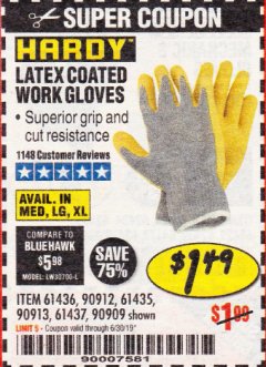 Harbor Freight Coupon HARDY LATEX COATED WORK GLOVES Lot No. 90909/61436/90912/61435/90913/61437 Expired: 6/30/19 - $1.49