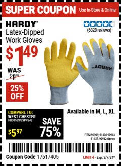 Harbor Freight Coupon HARDY LATEX COATED WORK GLOVES Lot No. 90909/61436/90912/61435/90913/61437 Expired: 3/7/24 - $1.49