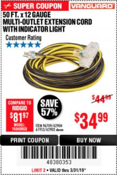 Harbor Freight Coupon 12 GAUGE X 50FT MULTI-OUTLET EXTENSION CORD WITH INDICATOR LIGHT Lot No. 96709/62903/61953/62904 Expired: 3/31/19 - $34.99