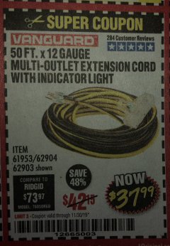 Harbor Freight Coupon 12 GAUGE X 50FT MULTI-OUTLET EXTENSION CORD WITH INDICATOR LIGHT Lot No. 96709/62903/61953/62904 Expired: 11/30/19 - $37.99