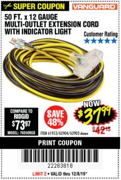 Harbor Freight Coupon 12 GAUGE X 50FT MULTI-OUTLET EXTENSION CORD WITH INDICATOR LIGHT Lot No. 96709/62903/61953/62904 Expired: 12/8/19 - $37.99