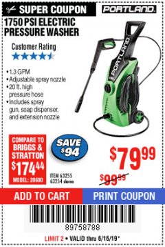 Harbor Freight Coupon 1750 PSI ELECTRIC PRESSURE WASHER Lot No. 63254/63255 Expired: 6/16/19 - $79.99