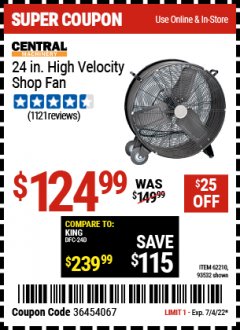 Harbor Freight Coupon 24" HIGH VELOCITY SHOP FAN Lot No. 62210/56742/93532 Expired: 7/4/22 - $124.99