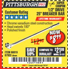 Harbor Freight Coupon PITTSBURGH PRO 1/2" DRIVE 25" BREAKER BAR Lot No. 67933/60819 Expired: 7/6/18 - $8.99