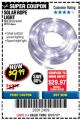 Harbor Freight Coupon SOLAR ROPE LIGHT Lot No. 69297, 56883 Expired: 8/31/17 - $9.99