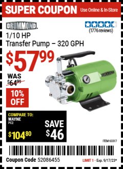Harbor Freight Coupon 1/10 HP TRANSFER PUMP Lot No. 63317 Expired: 9/17/23 - $57.99