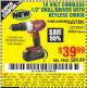 Harbor Freight Coupon 18 VOLT CORDLESS 1/2" DRILL/DRIVER WITH KEYLESS CHUCK Lot No. 68850/62427 Expired: 10/5/15 - $39.99