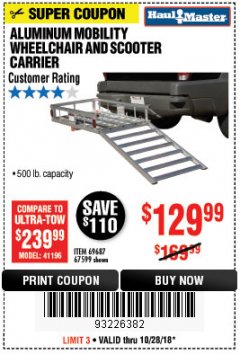 Harbor Freight Coupon 500 LB. CAPACITY ALUMINUM MOBILITY WHEELCHAIR AND SCOOTER CARRIER Lot No. 67599/69687 Expired: 10/28/18 - $129.99