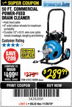Harbor Freight Coupon 50 FT. COMMERCIAL POWER-FEED DRAIN CLEANER Lot No. 68284/61857 Expired: 11/30/18 - $289.99