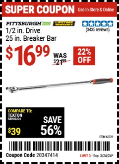 Harbor Freight Coupon 1/2" DRIVE 25" PROFESSIONAL BREAKER BAR Lot No. 62729 Expired: 3/24/24 - $16.99