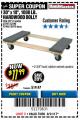 Harbor Freight Coupon HARDWOOD MOVER'S DOLLY Lot No. 61897/39757/38970/60496/62398/92486 Expired: 8/31/17 - $11.99