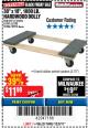 Harbor Freight Coupon HARDWOOD MOVER'S DOLLY Lot No. 61897/39757/38970/60496/62398/92486 Expired: 12/3/17 - $11.99