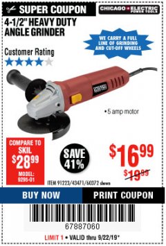 Harbor Freight Coupon 4-1/2" HEAVY DUTY ANGLE GRINDER Lot No. 91223/60372 Expired: 9/22/19 - $16.99