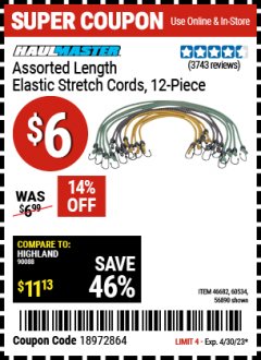 Harbor Freight Coupon 12 PIECE ASSORTED LENGTH ELASTIC STRETCH CORDS Lot No. 46682/61938/62839/56890/60534 Expired: 4/28/23 - $6