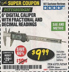 Harbor Freight Coupon 6" DIGITAL CALIPER WITH FRACTIONAL AND DECIMAL READINGS Lot No. 62569/63731 Expired: 4/30/19 - $9.99